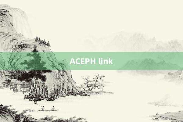 ACEPH link