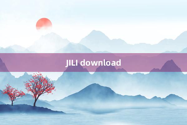 JILI download