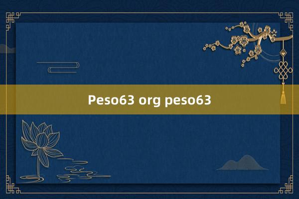 Peso63 org peso63