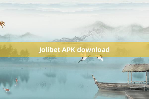 Jolibet APK download