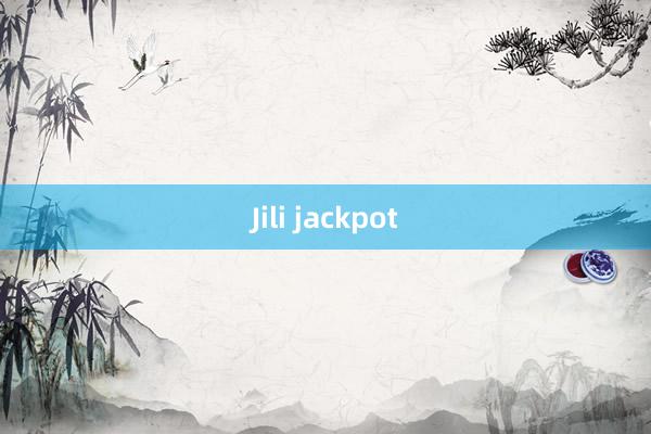 Jili jackpot